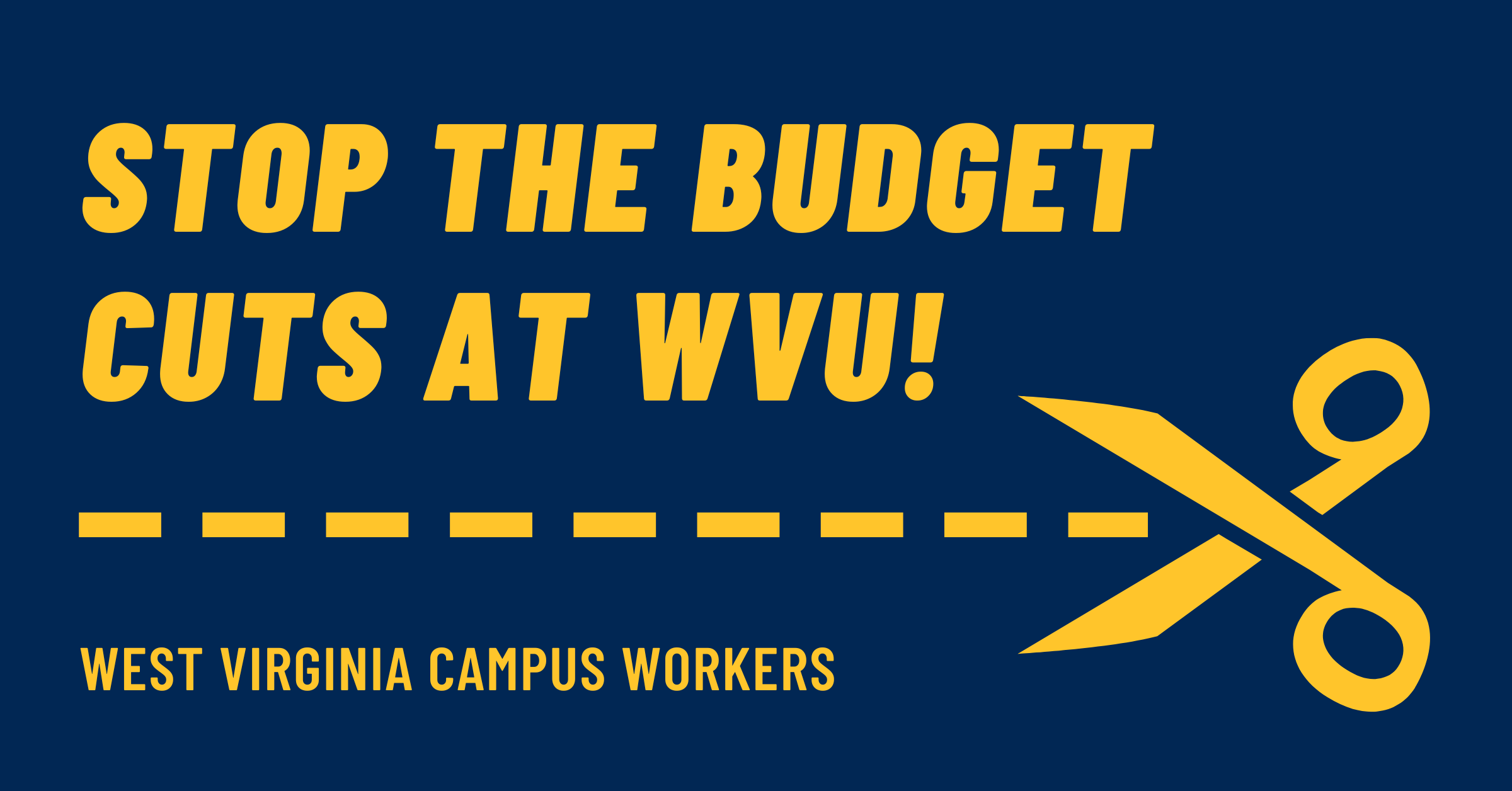 AFT Academics - Stop the Cuts WVU